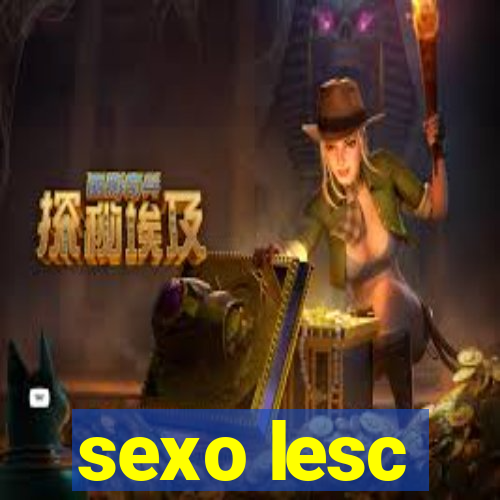 sexo lesc